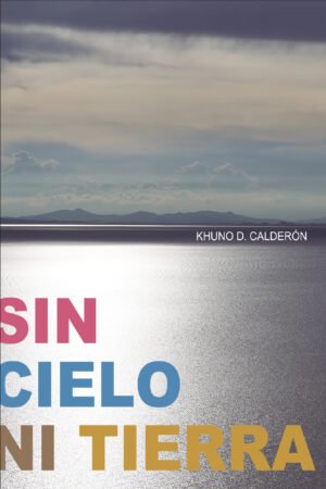 Sin cielo ni tierra