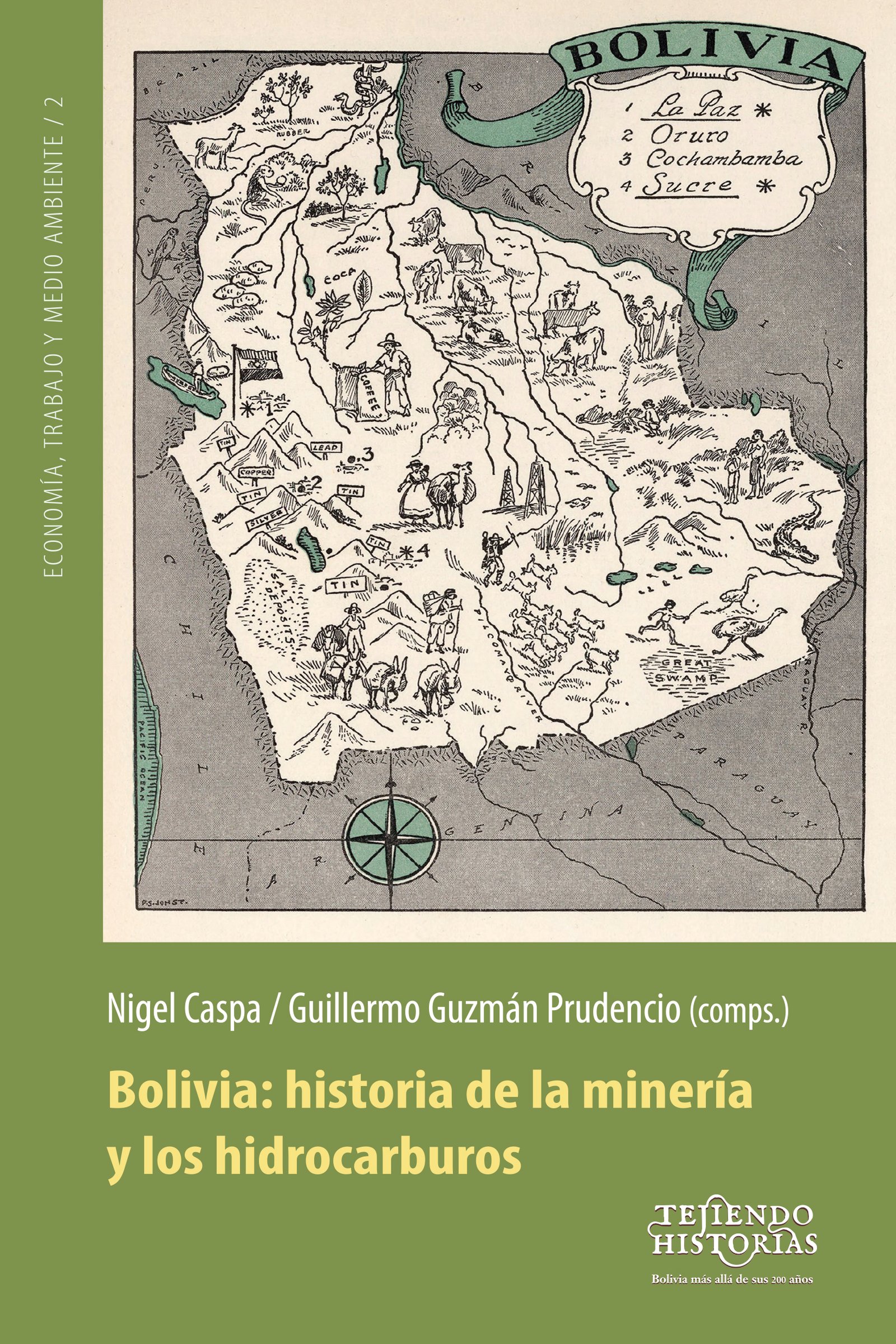 Caspa N.-Bolivia. Historia de la minería y los hidrocarburos (1)