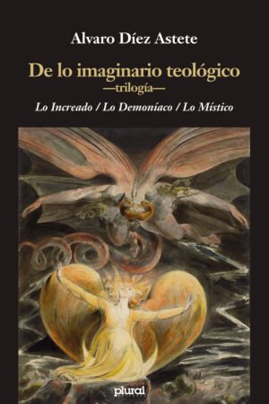 De lo imaginario teológico -trilogía-