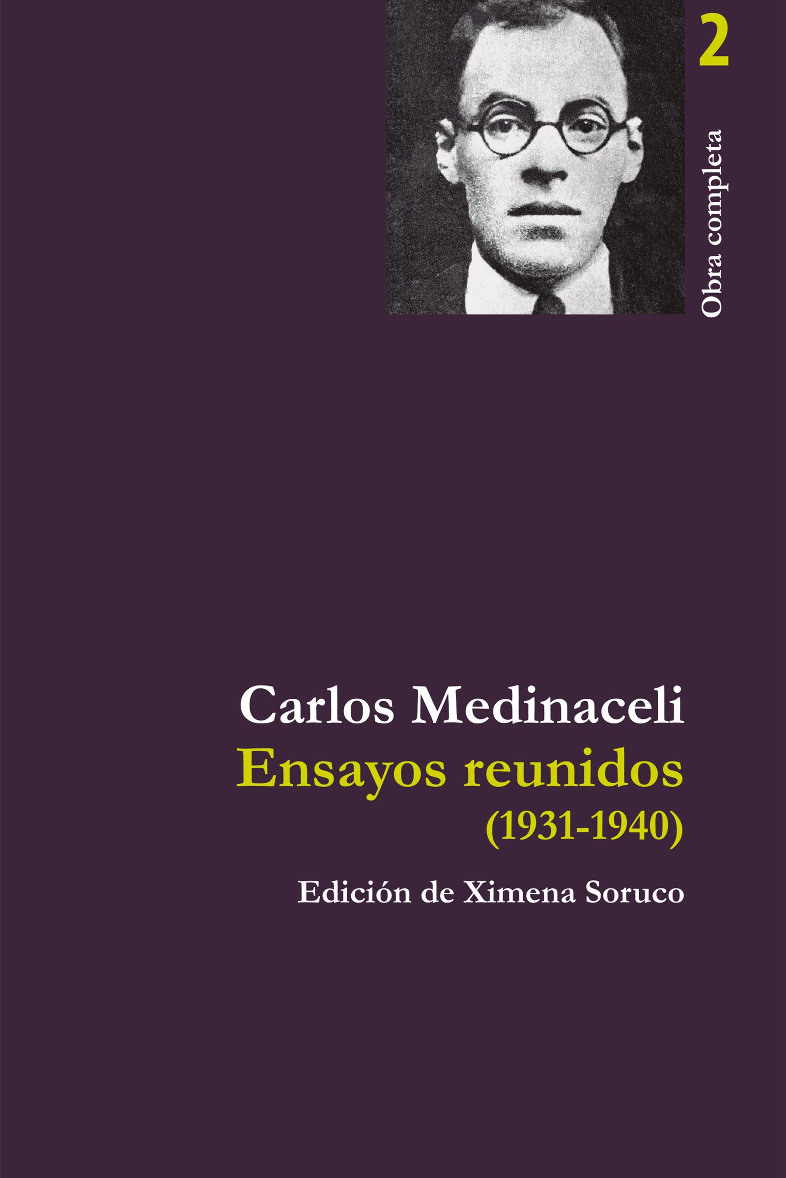 Carlos Medinaceli Obra completa 2 Ensayos reunidos (1931-1940)