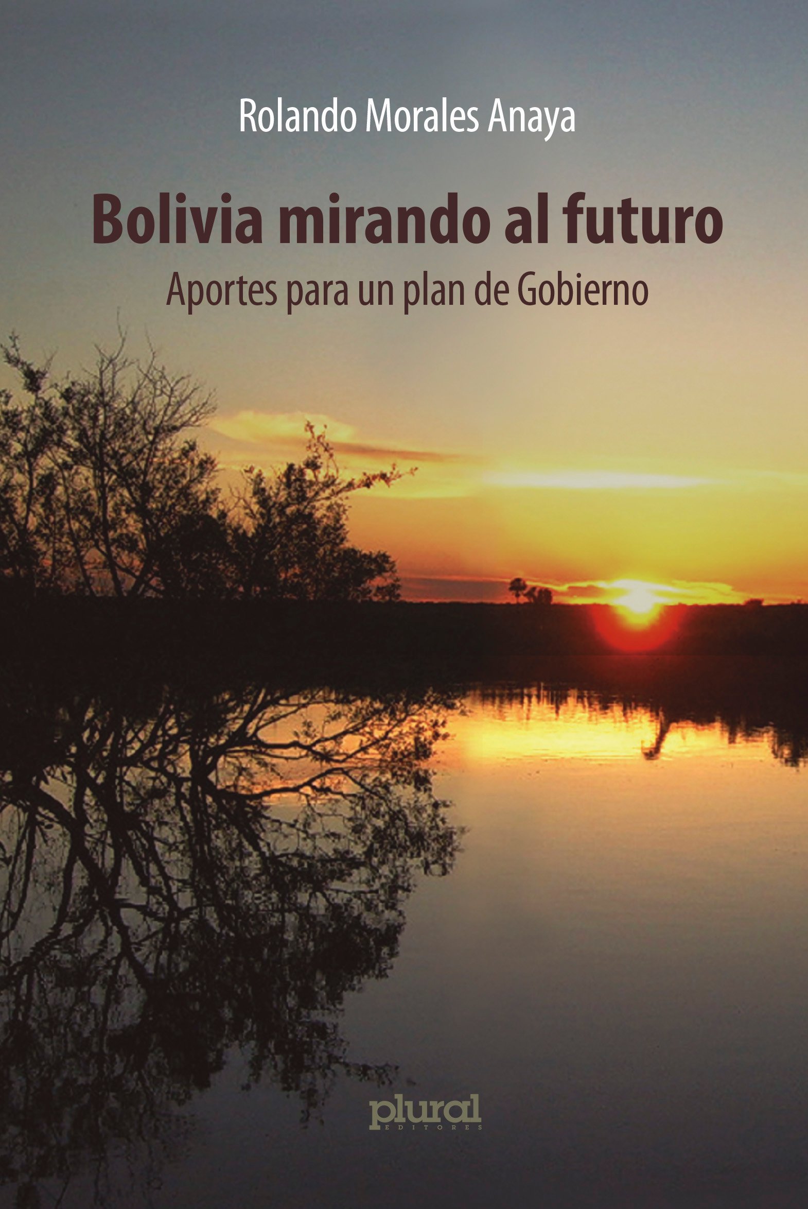 Bolivia mirando al futuro