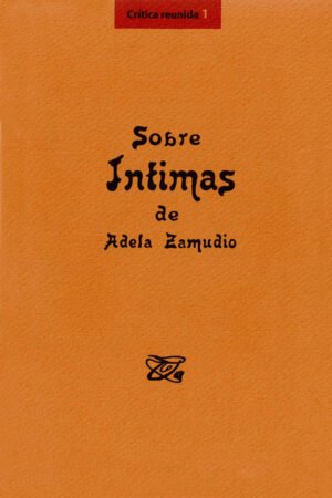 Sobre Íntimas de Adela Zamudio