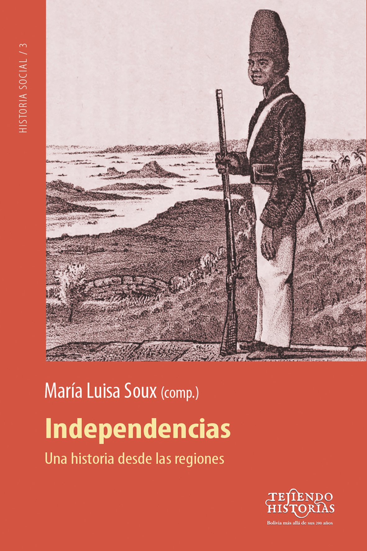 Soux, María Luisa. Independencias (1)
