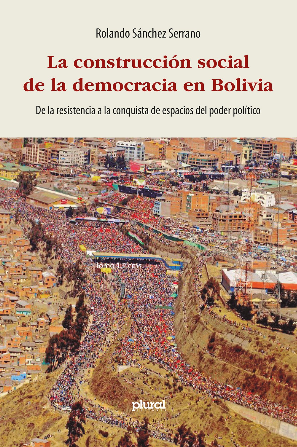 La construcción social de la democracia en Bolivia